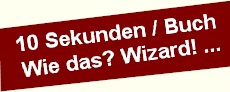 10 Sekunden pro Buch. Wie das? Mit dem Wizard!